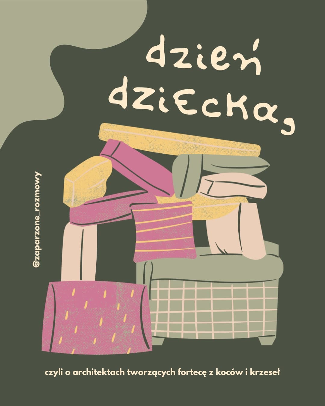 Dzień dziecka, czyli o architektach tworzących fortecę z koców i krzeseł